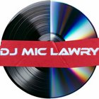 DJ MIC LAWRY