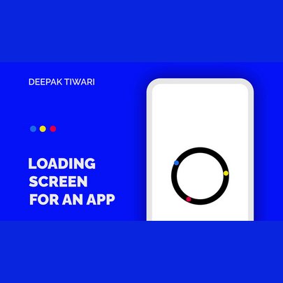 Loading Screen For An App Made In After Effects by Deepak Tiwari - on ...